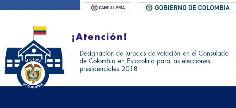 Designación de jurados de votación en el Consulado de Colombia en Estocolmo para las elecciones presidenciales 