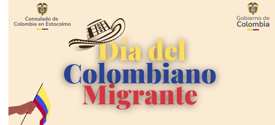 Participa del Día del Colombiano Migrante que se realizará en Estocolmo el 5 de octubre de 2024