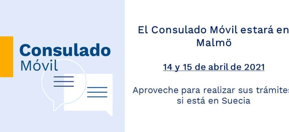 Misión diplomática en Estocolmo invita a los colombianos en Suecia, al Consulado móvil que se realizará en la ciudad de Malmö, el próximo 14 y 15 de abril